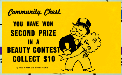 Community_20chest_20-_20you_20have_20won_20second_20prize_20in_20a_20beauty_20contest_medium